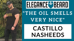 CASTILLO NASHEEDS "THE OIL SMELLS VERY NICE" - REVIEW