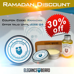 Ramadan Discount 30% Off! Get Your Elegance Beard Products!